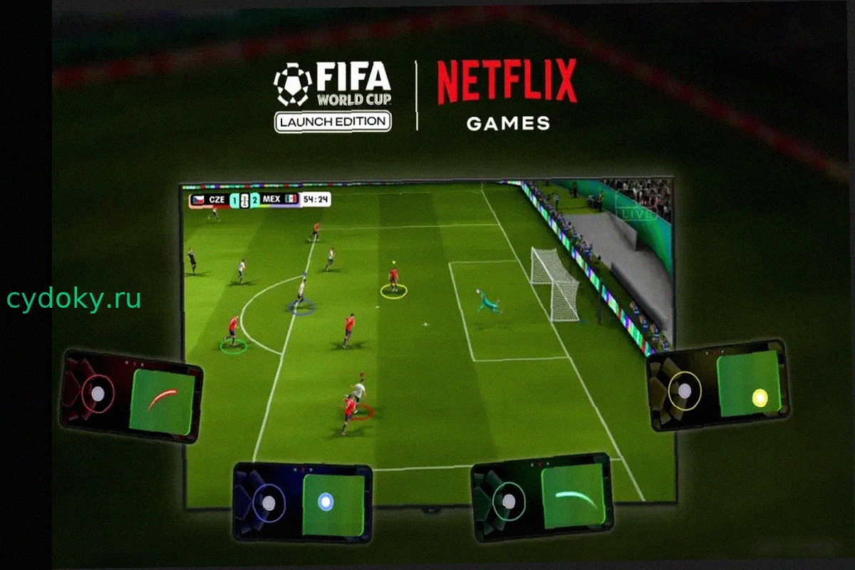 Netflix анонсирует FIFA World Cup 2026 для мобильных устройств и ТВ: Прощай, EA